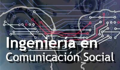 Ingeniería Comunicología Social.