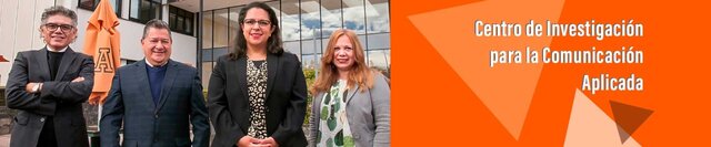 Fundación del Centro de Investigación para la Comunicación Aplicada (CICA)