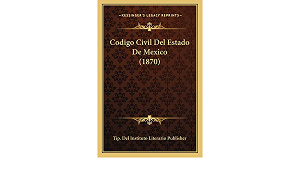 Código Civil para el Distrito Federal y Territorios de Tepic y Baja Caifornia