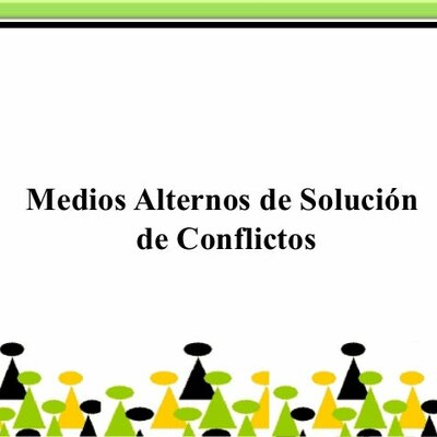 Timeline: MEDIOS ALTERNOS DE SOLUCIÓN DE CONTROVERSIAS