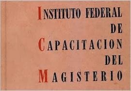 Instituto Federal de Capacitación del Magisterio