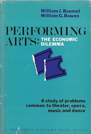 Performing Arts: The economic dilemma.
