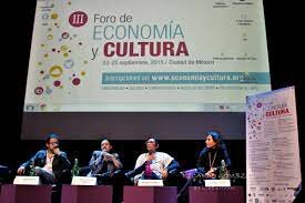 Primer Foro de Economía y Cultura