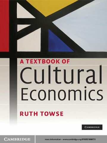 A Textbook of Cultural Economics