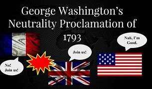 Washington proclamation of Neutrality