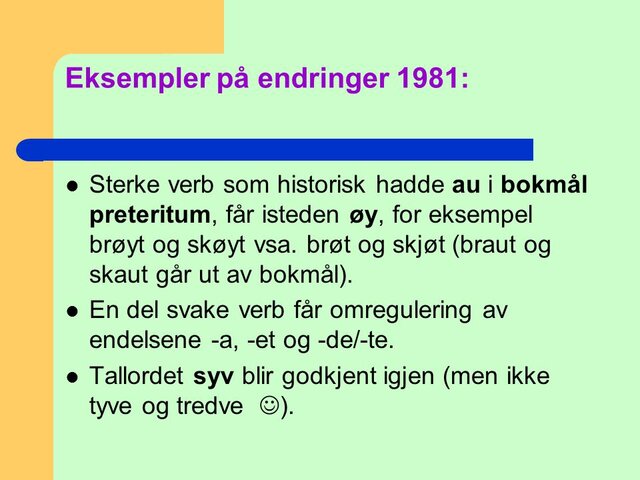 Ny bokmålsrettskriving