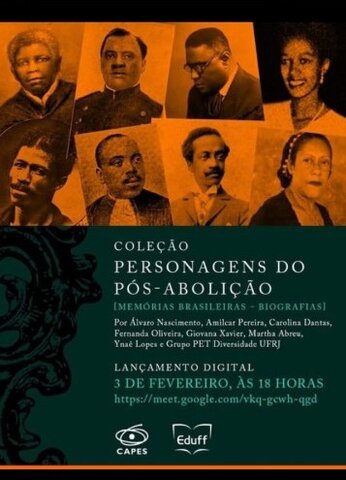 LANÇAMENTO DO LIVRO PERSONAGENS DO PÓS-ABOLIÇÃO (UNIVERSIDADE FEDERAL FLUMINENSE)