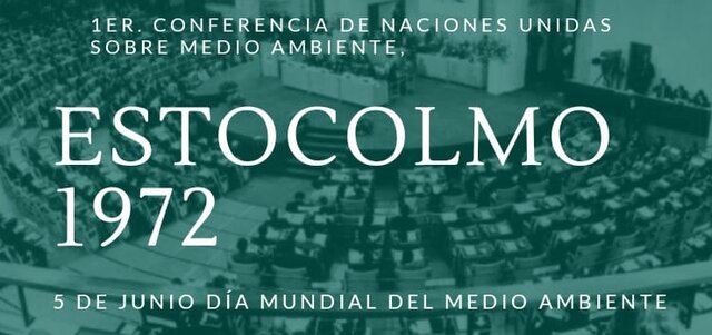 CONFERENCIA DE LAS NACIONES UNIDAD SOBRE EL MEDIO HUMANO.