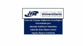 Timeline: Línea de Tiempo Vigilancia Tecnológica