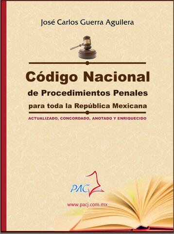 CODIGO NACIONL DE PROCEDIMIENTOS PENALES