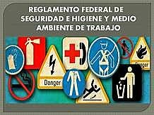 Reglamento federal de seguridad, higiene y medio ambiente