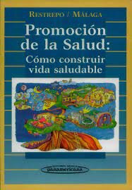 Publicacion del libro Promoción de la Salud Cómo construir ~ vida saludable