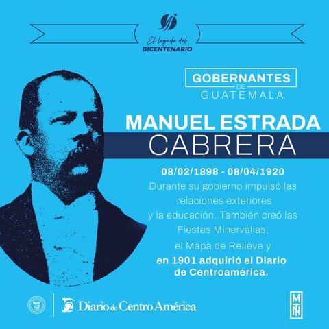 Manuel Estrada Cabrera (1898 - 1920)
