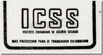 INSTITUTO COLOMBIANO DE SEGUROS SOCIALES (ICSS)