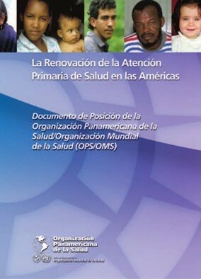 RENOVACIÓN DE LA ATENCIÓN PRIMARIA DE SALUD EN LAS AMÉRICAS