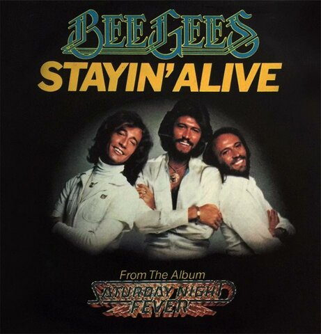 Stayin´ Alive - Bee Gees