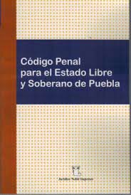 Estructura de nuestro código penal de Puebla