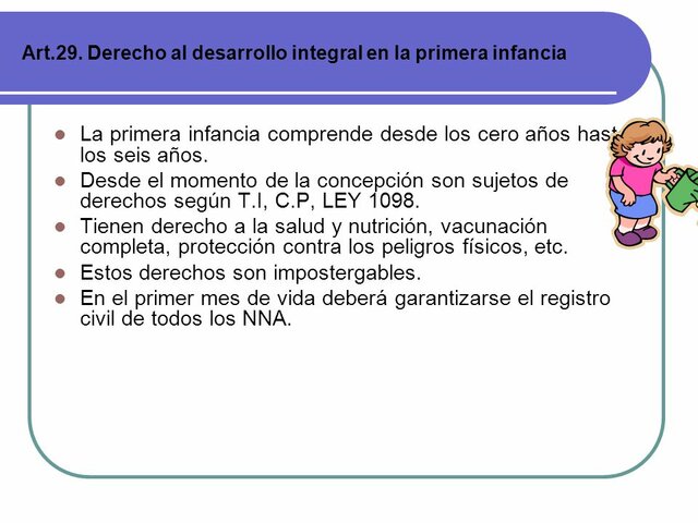 Artículo 29. Derecho Al Desarrollo Integral De La Primera Infancia.