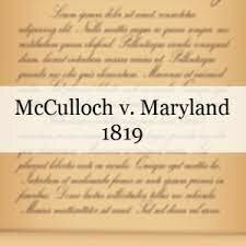 McCulloch V. Maryland
