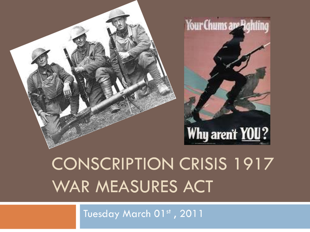Conscription Crisis Of World War One