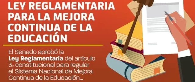 Ley Reglamentaria sobre Mejora Continua de la Educación