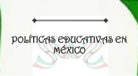 Timeline: Políticas Educativas de México