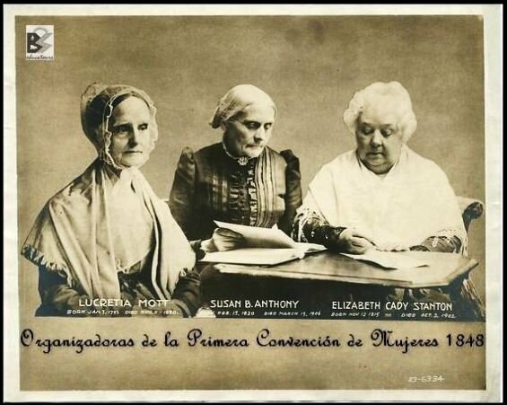1848 La Declaración de Sentimientos, (Lucretia Mott y Elizabeth Cady Stanton)