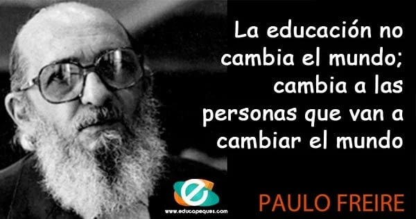 Paulo Freire  (1921-1997) 19 de sept de 1921, Recife, Pernambuco, Brasil,  Fallece 2 de mayo de 1997, São Paulo, Estado de São Paulo, Brasil