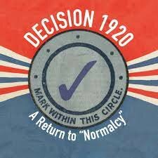 "Return to Normalcy"