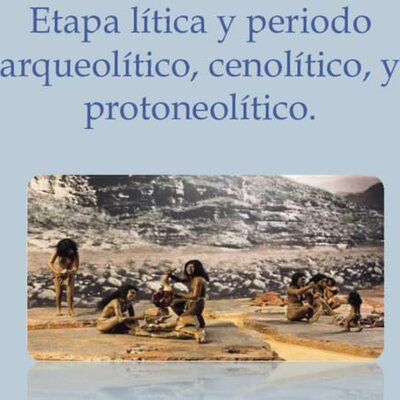 Timeline: Etapa Lítica