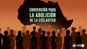 La Convención sobre la Esclavitud