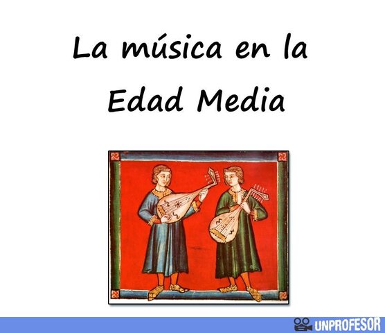 La música en la edad media
