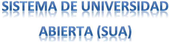 Sistema Universidad Abierta (SUA)