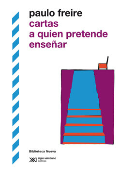 Cartas a quien pretende enseñar