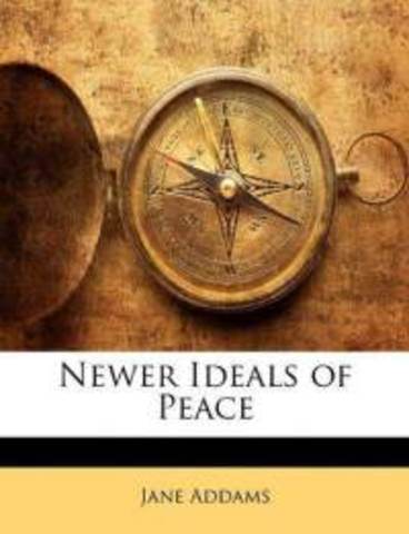 Newer ideals of Peace