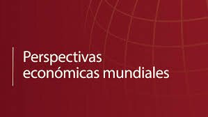 PERSPECTIVA DE LA ECONOMIA MUNDIAL