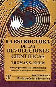 Se publica el libro La estructura de las revoluciones científicas. Thomas Samuel Kuhn.