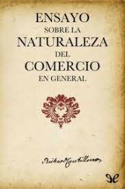 Ensayo sobre la Naturaleza del Comercio en General -1755