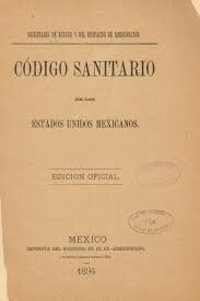 Se redacto el código sanitario de los Estados Unidos Mexicanos