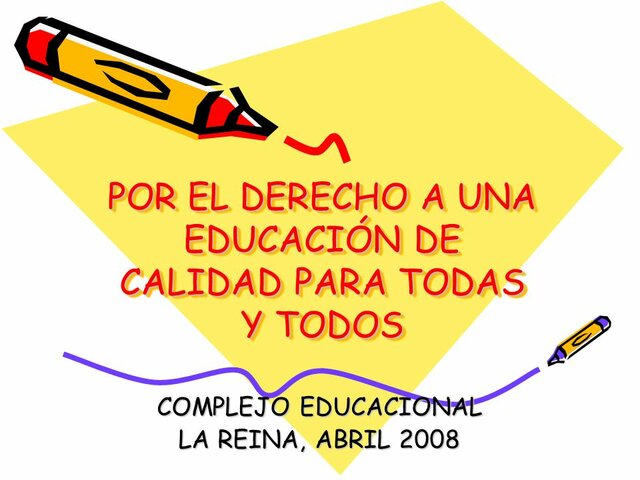 Educación para todas y todos