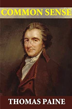 Thomas Paine Writes "Common Sense"