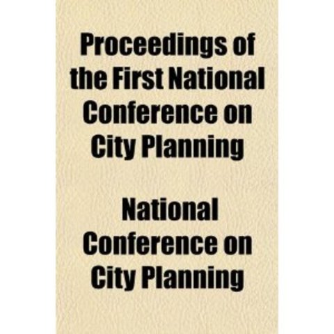 First National Conference on City Planning