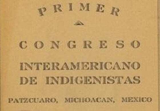 Primer Congreso Indigenista Interamericano.