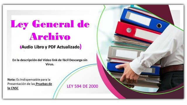 LEY GENERAL DE ARCHIVOS