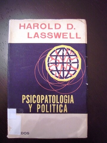 Matriz Americana: Psicopatología y política de Laswell (1931)