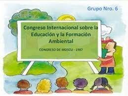 Congrés Internacional d´Educació i Formació sobre el Medi Ambient de Moscou.