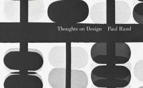 Paul Rand publishes Thoughts On Design