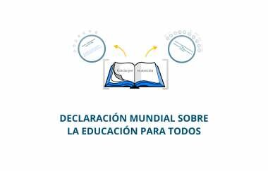 Conferencia Mundial sobre Educación para Todos, reunidos en Jomtien, Tailandia, del 5 al 9 de marzo de 1990