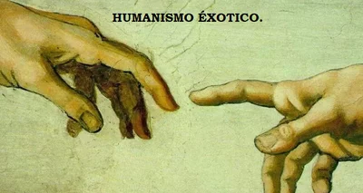 Humanismo exotico