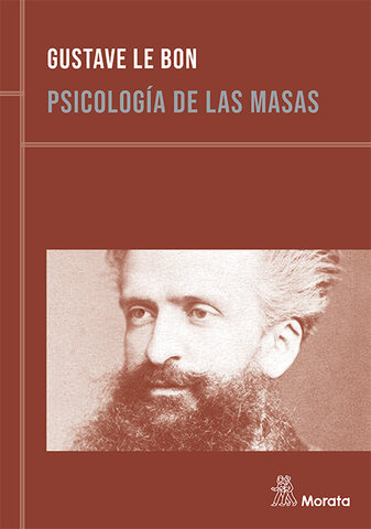 Gustave Le-Bon Publica la psicología de las masas